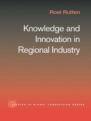 cover image of Knowledge and Innovation in Regional Industry